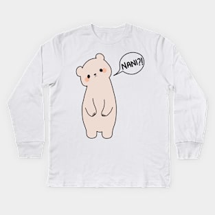 Bear says Nani?! Kids Long Sleeve T-Shirt